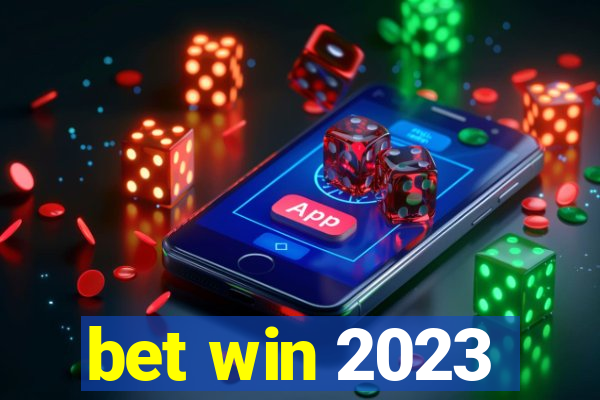 bet win 2023